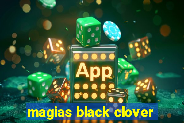 magias black clover